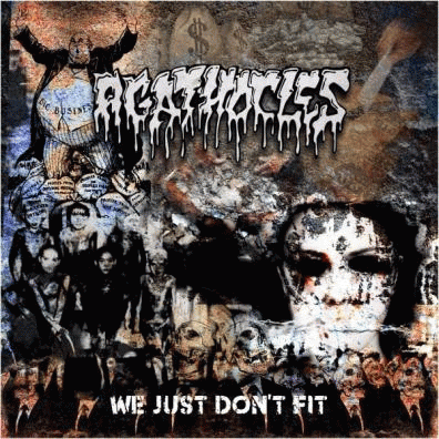 Agathocles : We Just Don't Fit